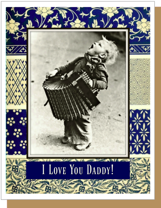 I Love You Daddy!