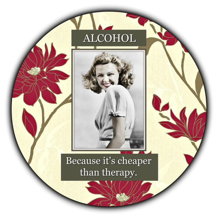Cheaper Than Therapy - Drink Coaster
